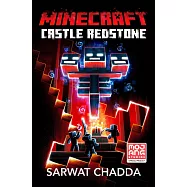 Minecraft: Castle Redstone (An Official Minecraft Novel 15)