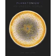 Planktonium: An Unseen World