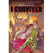 《我在災難中倖存：1871年芝加哥大火》歷史漫畫小說I Survived the Great Chicago Fire, 1871 (I Survived Graphic Novel #7)