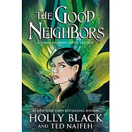 The Good Neighbors (3 Book Bind-Up)