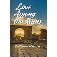 Love Among the Ruins