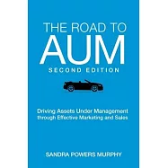 The Road to AUM: Driving Assets Under Management through Effective Marketing and Sales