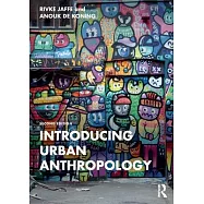 Introducing Urban Anthropology