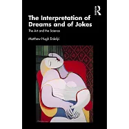 The Interpretation of Dreams and of Jokes: The Art and the Science
