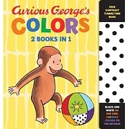 Curious George&rsquo;s Colors: High Contrast Tummy Time Book