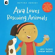 Ava Loves Animals: A Fact-Filled Nature Adventure Bursting with Animals!