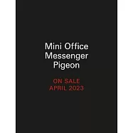 Mini Office Messenger Pigeon: Coo-Ler Than Email