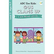 ABC Zoo Kids: Gus Clams Up I Can Read Level 3