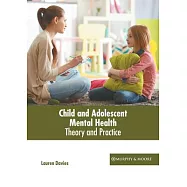 Child and Adolescent Mental Health: Theory and Practice
