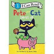 Pete the Cat Saves Up(I Can Read Level 1)