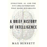 A Brief History of Brains