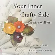 Your Inner Crafty Side: Creative Wall Art