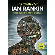 Ian Rankin&rsquo;s Edinburgh: The World of Inspector John Rebus: A Thrilling Jigsaw from Iconic Master of Crime Fiction Ian