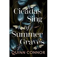 Cicadas Sing of Summer Graves