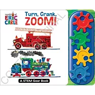 World of Eric Carle: Turn, Crank, Zoom! a Stem Gear Sound Book