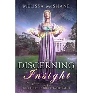Discerning Insight: Book Eight of The Extraordinaries