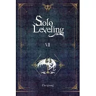 Solo Leveling, Vol. 7 (Novel)