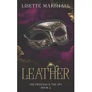 Leather: A Steamy Medieval Fantasy Romance