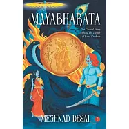 MAYABHARATA The Untold Story Behind the Death of Lord Krishna