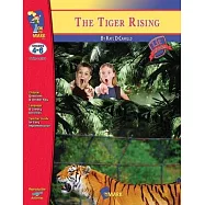 The Tiger Rising, by Kate DiCamillo Lit Link Grades 4-6