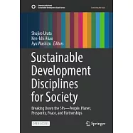 Sustainable Development Disciplines for Society: Breaking Down the 5ps - People, Planet, Prosperity, Peace, and