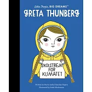 環保少女童貝里傳記繪本【小不點大夢想系列】Little People, BIG DREAMS: Greta Thunberg
