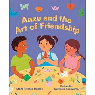 Anzu and the Art of Friendship