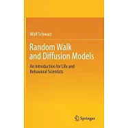 Random Walk and Diffusion Models: An Introduction for Life and Behavioral Scientists
