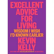 Excellent Advice for Living