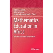 Mathematics Education in Africa: The Fourth Industrial Revolution