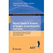 Recent Trends in Analysis of Images, Social Networks and Texts: 10th International Conference, AIST 2021, Tbilisi