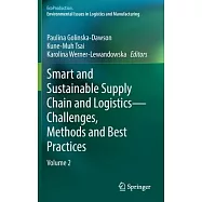 Smart and Sustainable Supply Chain and Logistics -- Challenges, Methods and Best Practices: Volume 2