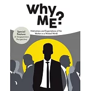 Why Me?: Motivations and Expectations of the Worker in a Wicked World