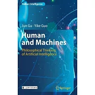 Human and Machines: Philosophical Thinking of Artificial Intelligence