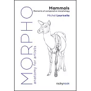 Morpho: Mammals: Elements of Comparative Morphology