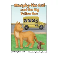 Murphy the Cat and the Big Yellow Bus