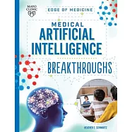 Medical Artificial Intelligence Breakthroughs