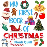 My first book of Christmas: Colorful picture book introduction to the jolly time of the year for kids ages 2-5. Try to