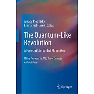 The Quantum-Like Revolution: A Festschrift for Andrei Khrennikov