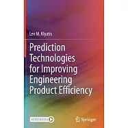Prediction Technologies for Improving Engineering Product Efficiency