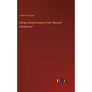 William Winston Seaton of the National Intelligencer