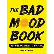 The Bad Mood Book