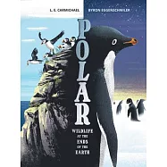 Polar: Wildlife at the Ends of the Earth