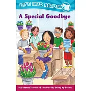 A Special Goodbye (Confetti Kids #12): (Confetti Kids)(Dive Into Reading)