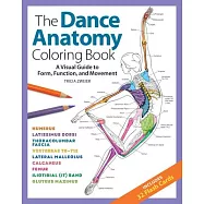 The Dance Anatomy Coloring Book: A Visual Guide to Form, Function, and Movement