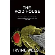 The Acid House