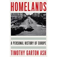 Homelands: A Personal History of Europe
