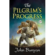 The Pilgrim&rsquo;s Progress