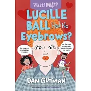 Lucille Ball Had No Eyebrows?