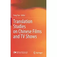 Translation Studies on Chinese Films and TV Shows